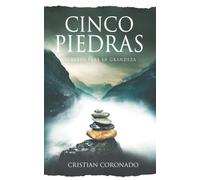 Cinco Piedras: Secretos para la grandeza