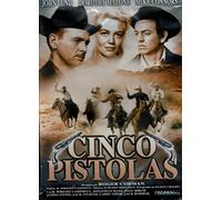 Cinco Pistolas (Import)