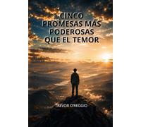 Cinco promesas más poderosas que el temor