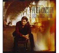 Cincotti, Peter - East of Angel Town