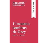 Cincuenta Sombras De Grey De E. L. James (Guía De Lectura)