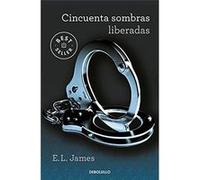 Cincuenta sombras liberadas | E. L. James E. L. James (Auteur)