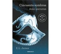 Cincuenta sombras más oscuras | E. L. James E. L. James (Auteur)
