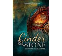 Cinder & Stone: Die Hüter der Elemente