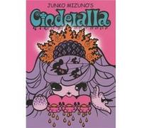 Cinderalla by Junko Mizuno Junko Mizuno (Auteur)