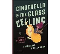 Cinderella and the Glass Ceiling by Laura Lane Laura Lane (Auteur)