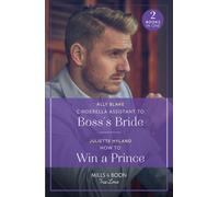 Cinderella Assistant To Boss's Bride / How To Win A Prince