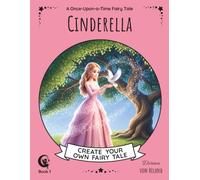 Cinderella Coloring Book: The Classic Brothers Grimm Fairy Tale - Bring the Story to Life with Your Own Colors