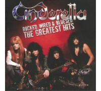 Cinderella – Rocked, Wired & Bluesed – The Greatest Hits – CD – Remasterisé