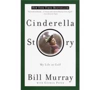 Cinderella Story by George Peper Bill Murray, George Peper (Auteur)