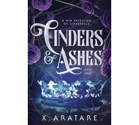 Cinders & Ashes Book 3: A Gay Retelling of Cinderella