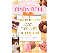 Cindy Bell’s Cozy Mystery Cookbook