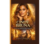 Cindy Bruna: The Life, Career, and Rise of a Modern Creative Icon