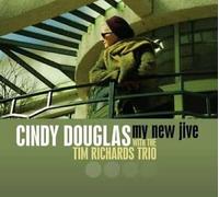 Cindy Douglas with the Tim Richards Trio - My New Jive