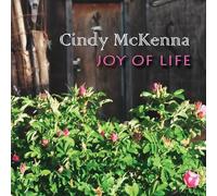 Cindy McKenna - Joy of Life