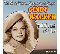 Cindy Walker - Till The End of Time [Import]