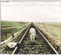 Cindytalk - Secrets and Falling [Import]