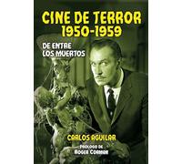 Cine de terror. 1950-1959: De entre los muertos