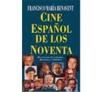 CINE ESPAÑOL DE LOS NOVENTA, EL