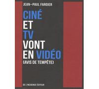 Ciné Et Tv Vont En Vidéo (Avis De Tempête)