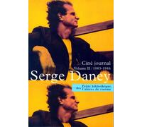 Cine Journal 2, 1983-1986 - Serge Daney - Cahiers Du Cinema - Poche - Anthologie