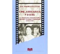Cine Literatura Y Poder Pérez Bowie, José Antonio (Auteur)