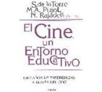CINE, UN ENTORNO EDUCATIVO, EL. Diez años de experiencias a través del cine