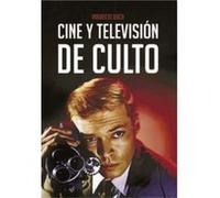 Cine Y Televisión De Culto - [Livre en VO] Bach Juncadella, Mauricio (Auteur)