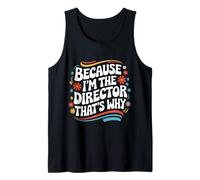 Cinéaste Parce Que Je suis Le réalisateur, C'est Pourquoi Débardeur