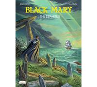 Cinebook Black Mary Tome 1 - The Departed