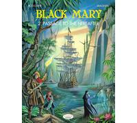 Cinebook Black Mary Tome 2 - Passage To The Hereafter