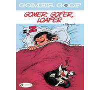 Cinebook Gomer Goof Tome 6 - Gomer - Gofer, Loafer