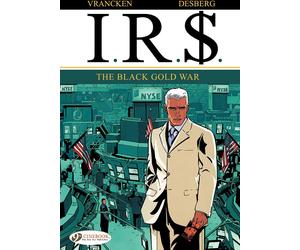 Cinebook IR$ tome 6 - The Black Gold War (en anglais)