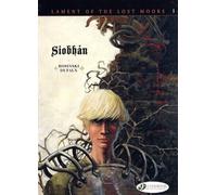 Cinebook Lament of the lost moors tome 1 - Siobhan