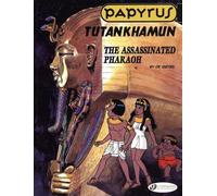 Cinebook Papyrus tome 3 - tutankhamun, the assassinated pharaoh - en anglais