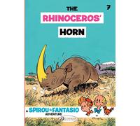 Cinebook Spirou and Fantasio tome 7 - The Rhinoceros' Horn