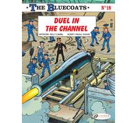 The Bluecoats vol. 18 - Duel in the Channel