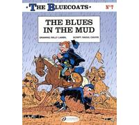 The Bluecoats - tome 7 The blues in the Mud (07)