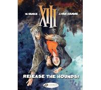 Cinebook xiii tome 14 - release the hounds ! - en anglais