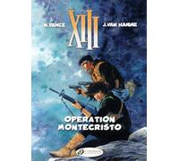 Cinebook xiii tome 15 : operation montecristo