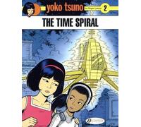 Cinebook Yoko tsuno tome 2 - the time spiral (en anglais)