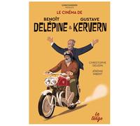 CineComedies - Le Cinéma de Benoît Delépine & Gustave Kervern