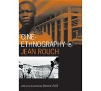 CineEthnography by Jean Rouch Jean Rouch, Steven Feld (Auteur)