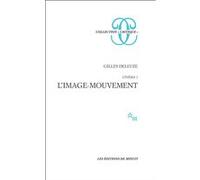 Cinéma 1 L'image-mouvement Gilles Deleuze (Auteur)
