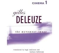 Cinema 1 the MovementImage by Gilles Deleuze Gilles Deleuze (Auteur)