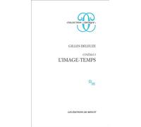 Cinéma 2 L'image-temps - Cinéma Tome 2 - Gilles Deleuze - Minuit - Livre