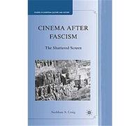 Cinema After Fascism, Studies in European Culture and History Siobhan S. Craig (Auteur)