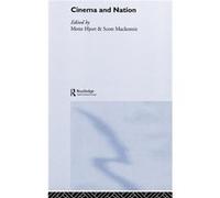 Cinema and Nation by Mette Hjort