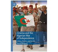 Cinema And The Algerian War Of Independence