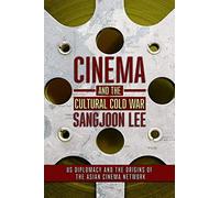 Cinema And The Cultural Cold War